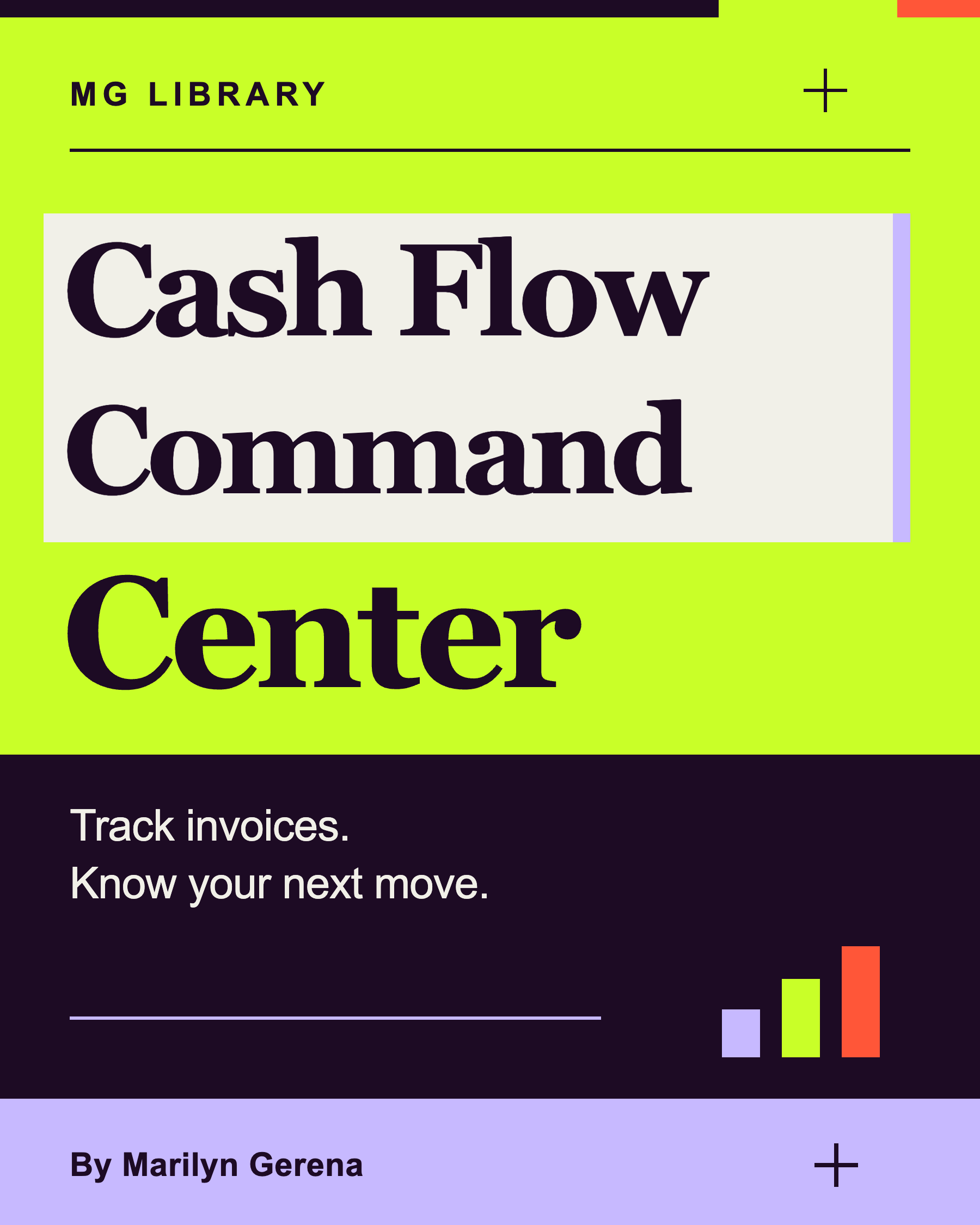 Cash Flow Command Center — Track invoices. Know your next move. By Marilyn Gerena.
